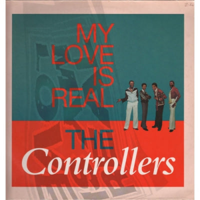 THE CONTROLLERS - My Love Is Real