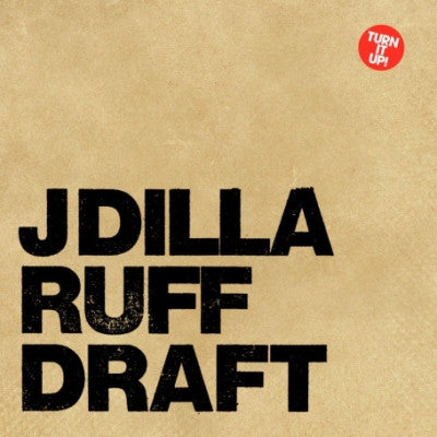 J. DILLA (JAY DEE) - Ruff Draft
