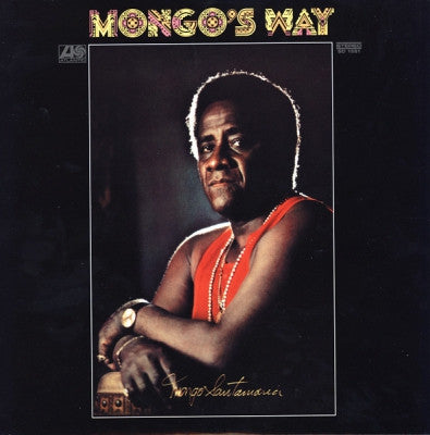 MONGO SANTAMARIA - Mongo's Way