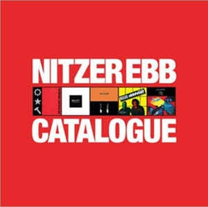 NITZER EBB - Catalogue