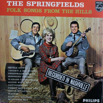 THE SPRINGFIELDS - Folk Songs From The Hills