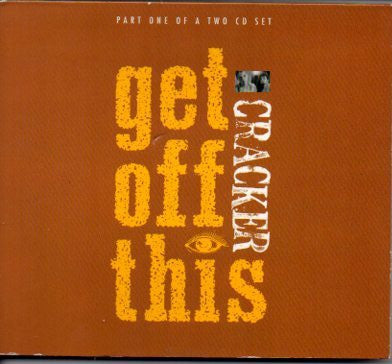 CRACKER - Get Off This