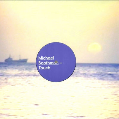 MICHAEL BOOTHMAN - Touch EP