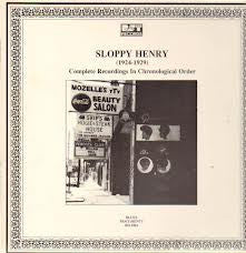 SLOPPY HENRY - Complete Recordings In Chronological Order (1924-1929)