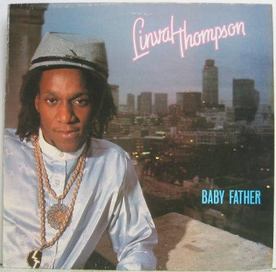 LINVAL THOMPSON - Baby Father
