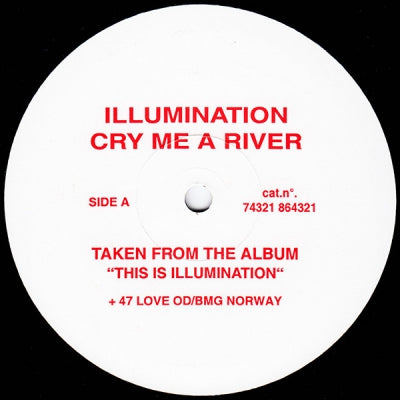 ILLUMINATION - Cry Me A River