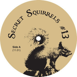 SECRET SQUIRRELS - Secret Squirrels #13