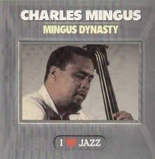 CHARLES MINGUS - Mingus Dynasty
