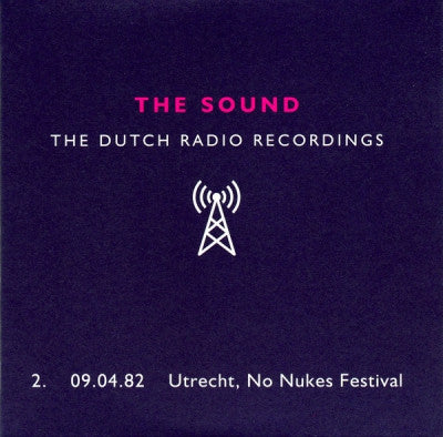 THE SOUND - The Dutch Radio Recordings 2. 09.04.82 Utrecht, No Nukes Festival