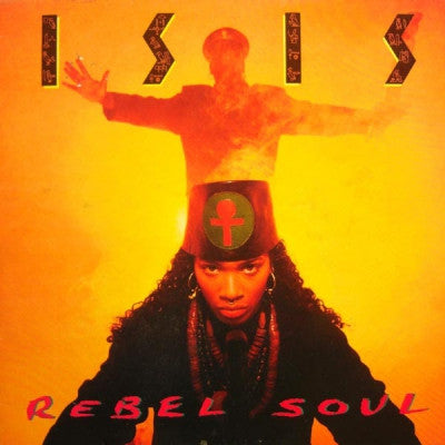 ISIS - Rebel Soul