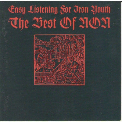 NON - Easy Listening For Iron Youth: The Best Of NON