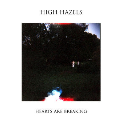 HIGH HAZELS - Hearts Are Breaking / Five Weirs (Acoustic)