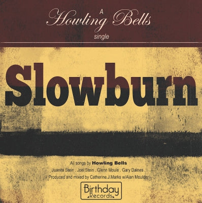 HOWLING BELLS - Slowburn / Libra