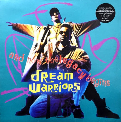 DREAM WARRIORS - And Now The Legacy Begins