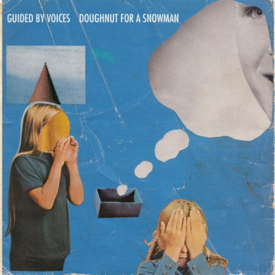 GUIDED BY VOICES - Doughnut For A Snowman