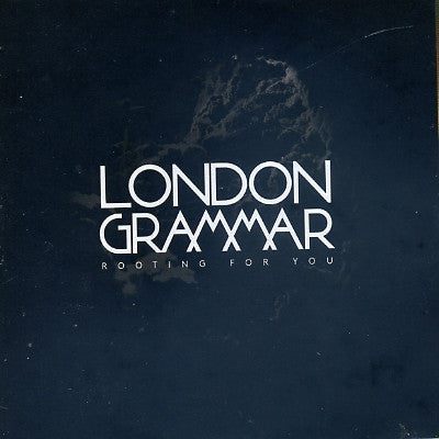 LONDON GRAMMAR - Rooting For You
