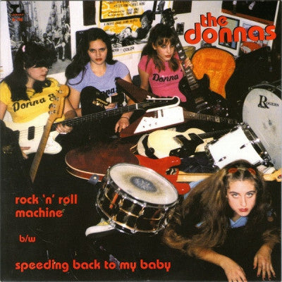 THE DONNAS - Rock 'n' Roll Machine / Speeding Back To My Baby