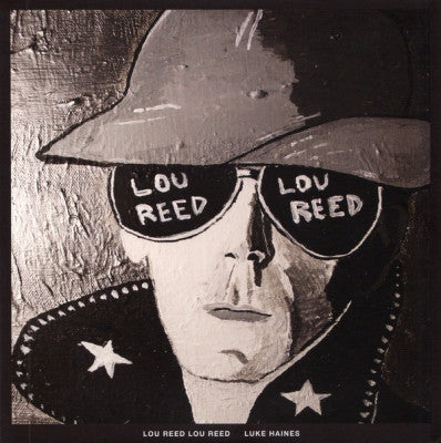 LUKE HAINES - Lou Reed Lou Reed