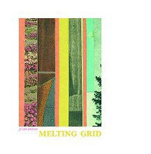 JULIE BYRNE - Melting Grid
