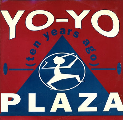 PLAZA - Yo-Yo (Ten Years Ago)