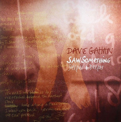 DAVE GAHAN - Saw Something / Deeper + Deeper