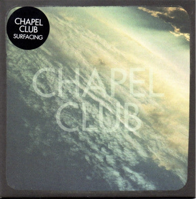 CHAPEL CLUB - Surfacing