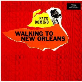 FATS DOMINO  - Walking To New Orleans