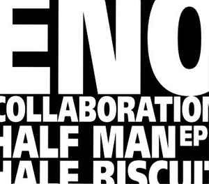 HALF MAN HALF BISCUIT - Eno Collaboration EP