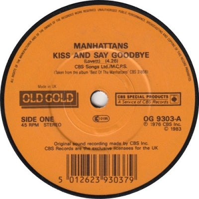 THE MANHATTANS - Kiss And Say Goodbye / Hurt
