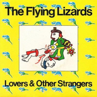THE FLYING LIZARDS - Lovers And Other Strangers / Wind