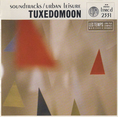 TUXEDOMOON - Soundtracks / Urban Leisure