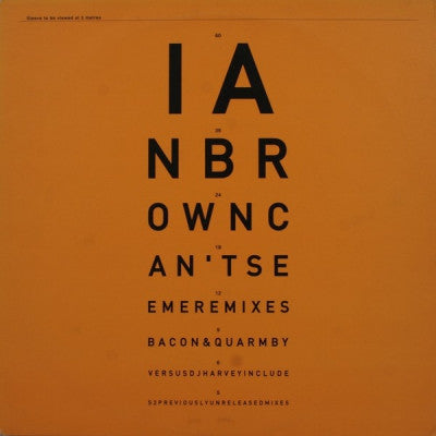 IAN BROWN - Can't See Me (Remixes)