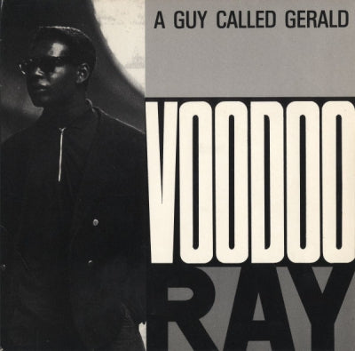 A GUY CALLED GERALD - Voodoo Ray / Arcade Fantasy