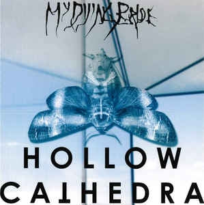 MY DYING BRIDE - Hollow Cathedra