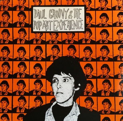 PAUL GROOVY & THE POP ART EXPERIENCE - Andy Watch Out! / Take Away The Pain