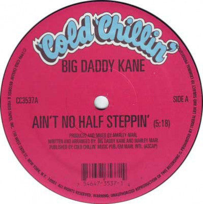BIG DADDY KANE - Ain't No Half Steppin' / Get Into It