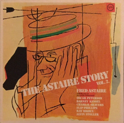 FRED ASTAIRE WITH OSCAR PETERSON / BARNEY KESSEL / CHARLIE SHAVERS / FLIP PHILLIPS / RAY BROWN / ALV - The Astaire Story Vol. 2