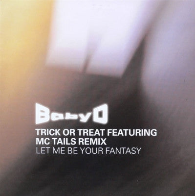 BABY D - Let Me Be Your Fantasy (Trick Or Treat Featuring MC Tails Remix)
