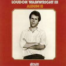 LOUDON WAINWRIGHT III - Album II