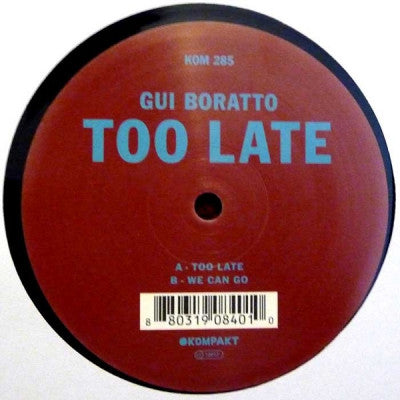 GUI BORATTO - Too Late
