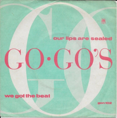 GO-GO's - Our Lips Are Sealed / We Got The Beat