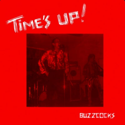 BUZZCOCKS - Time's Up