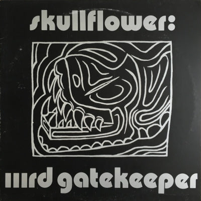 SKULLFLOWER - IIIrd Gatekeeper