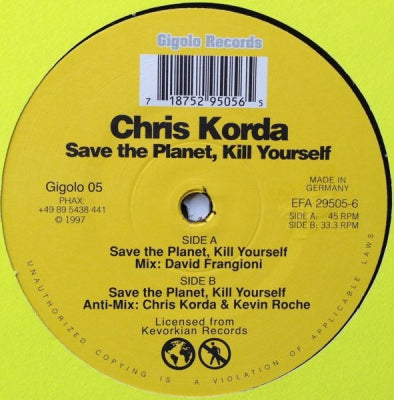 CHRIS KORDA - Save The Planet, Kill Yourself