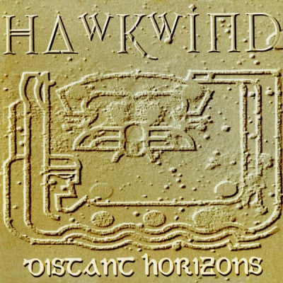 HAWKWIND - Distant Horizons