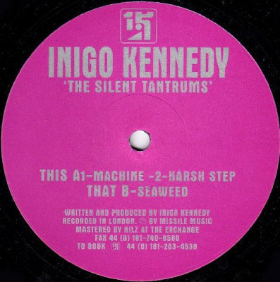 INIGO KENNEDY - The Silent Tantrums