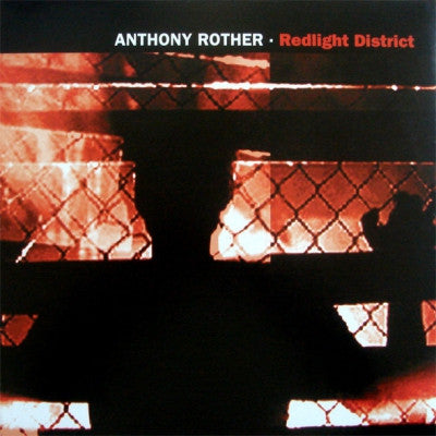 ANTHONY ROTHER - Redlight District