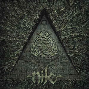 NILE - What Should Not Be Unearthed