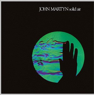 JOHN MARTYN - Solid Air