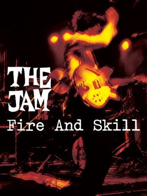 THE JAM - Fire And Skill